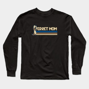 Ferret mom Long Sleeve T-Shirt